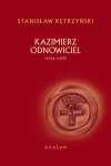 kazimierz-odnowiciel-ok-1034-1058.jpg