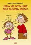 kiedy-mi-wypadnie-moj-mleczny-mozg-1.jpg