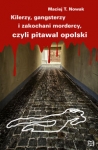kilerzy-gangsterzy-i-zakochani-mordercy-czyli-pitawal-opolski.jpg