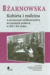 kobieta-i-rodzina-w-przestrzeni-wielkomiejskiej-na-ziemiach-polskich-w-xix-i-xx-wieku.jpg