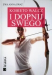 kobieto-walcz-i-dopnij-swego.jpg
