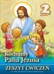 kochamy-pana-jezusa-klasa-2-szkola-podstawowa-religia-zeszyt-cwiczen.jpg