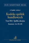 kodeks-spolek-handlowych-tom-iii-b-spolka-akcyjna-komentarz-do-art-393-490.jpg