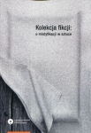 kolekcja-fikcji-o-mistyfikacji-w-sztuce.jpg