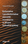 kolonialne-i-postkolonialne-stosunki-monetarne-w-afryce-subsaharyjskiej.jpg