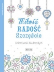 kolorowanki-dla-doroslych-milosc-radosc-szczescie.jpg