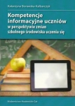 kompetencje-informacyjne-uczniow-w-perspektywie-zmian-szkolnego-srodowiska-uczenia-sie.jpg