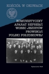 komunistyczny-aparat-represji-wobec-jezuitow-prowincji-polski-poludniowej.jpg