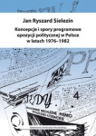 koncepcje-i-spory-programowe-opozycji-politycznej-w-polsce-w-latach-1976-1982.jpg