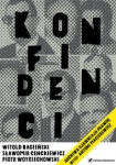 konfidenci-archiwa-ujawniajace-prawde-br-editions-spotkania-9788379651047.jpg