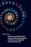 kosciol-rzymskokatolicki-w-procesach-integracyjnych-na-pomorzu-zachodnim-w-latach-1945-1956.jpg