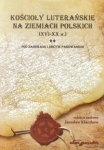 koscioly-luteranskie-na-ziemiach-polskich-xvi-xx-w-tom-2.jpg