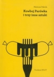 kowboj-parowka-i-trzy-inne-sztuki.jpg