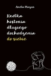 krotka-historia-dlugiego-dochodzenia-do-siebie.jpg