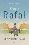ksiadz-rafal-tom-2-niespokojne-czasy.jpg