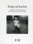 ksiaz-od-kuchni-w-obiektywie-louisa-hardouina-nadwornego-kucharza-hochbergow.jpg
