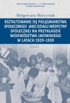 ksztaltowanie-sie-pielegniarstwa-spolecznego-jako-dzialu-medycyny-spolecznej-na-przykladzie-wojewodztwa.jpg