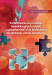 ksztaltowanie-sie-zachowan-komunikacyjnych-u-dzieci-z-uszkodzeniami-i-lub-dysfunkcjami-osrodkowego-ukladu-nerwowego.jpg