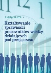 ksztaltowanie-sprawnosci-pracownikow-wiedzy-dzialajacych-pod-presja-czasu.jpg