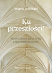 ku-przeszlosci-ren-gu-non-julius-evola-i-nurty-tradycjonalizmu-studium-z-filozofii-kultury.jpg