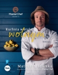 kuchnia-w-stylu-wolnym-ksiazka-zwyciezcy-programu-masterchef.jpg