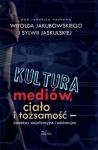 kultura-mediow-cialo-i-tozsamosc.jpg