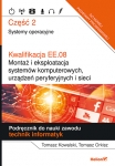 kwalifikacja-ee-08-montaz-i-eksploatacja-systemow-komputerowych-urzadzen-peryferyjnych-i-sieci-czesc-2-systemy-operacyjne-podrecznik-do-nauki-zawodu-technik-informatyk.jpg