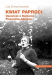 kwiat-paproci-opowiesc-o-barbarze-piaseckiej-johnson.jpg