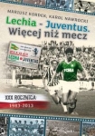 lechia-juventus-wiecej-niz-mecz.jpg