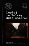 lepiej-za-polske-dzis-umierac.jpg