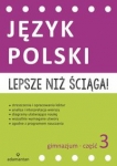 lepsze-niz-sciaga-jezyk-polski-gimnazjum-czesc-3.jpg