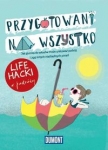 life-hacki-w-podrozy-przygotowani-na-wszystko.jpg