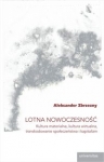 lotna-nowoczesnosc-kultura-materialna-kultura-wirtualna-transkodowanie-spoleczenstwa-i-kapitalizm.jpg