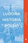 ludowa-historia-polski-historia-wyzysku-i-oporu-mitologia-panowania.jpg