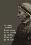 ludzie-starzy-na-wsi-polskiej-od-schylku-xix-wieku-po-rok-1939.jpg