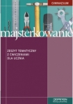 majsterkowanie-klasa-1-3-gimnazjum-technika-zeszyt-tematyczny-z-cwiczeniami-dla-ucznia.jpg