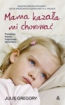 mama-kazala-mi-chorowac.jpg