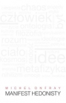 manifest-hedonisty.jpg