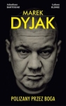 marek-dyjak-polizany-przez-boga.jpg