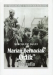 marian-bernaciak-orlik-biografia.jpg