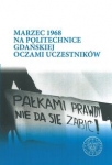 marzec-1968-na-politechnice-gdanskiej-oczami-uczestnikow.jpg