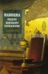masoneria-przeciw-kosciolowi-katolickiem-fronda-9788362268702.jpg