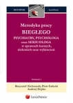 metodyka-pracy-bieglego-psychiatry-psychologa-oraz-seksuologa-w-sprawach-karnych-nieletnich-oraz-wykroczen.jpg