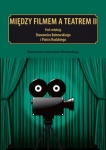 miedzy-filmem-a-teatrem-ii-napiecie-i-poznanie.jpg