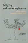 miedzy-nakazem-a-wyborem.jpg