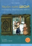 miedzy-nami-graczami-opowiesci-z-narnii.jpg