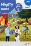 miedzy-nami-jezyk-polski-8-zeszyt-cwiczen-czesc-1-wersja-a.jpg