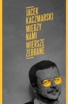 miedzy-nami-wiersze-zebrane.jpg