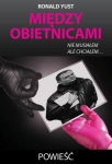 miedzy-obietnicami-nie-musialem-ale-br-astrum-9788372777065.jpg