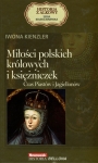 milosci-polskich-krolowych-i-ksiezniczek-czas-piastow-i-jagiellonow-seria-kolekcjonerska-historia.jpg